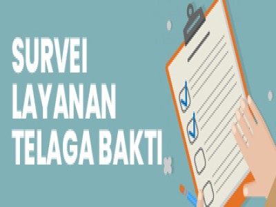 SURVEI LAYANAN TELAGA BAKTI